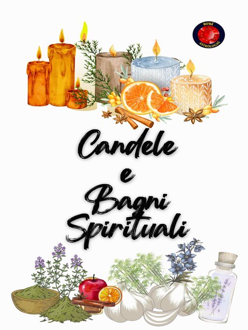 Title details for Candele  e  Bagni Spirituali by Alina A Rubi - Available